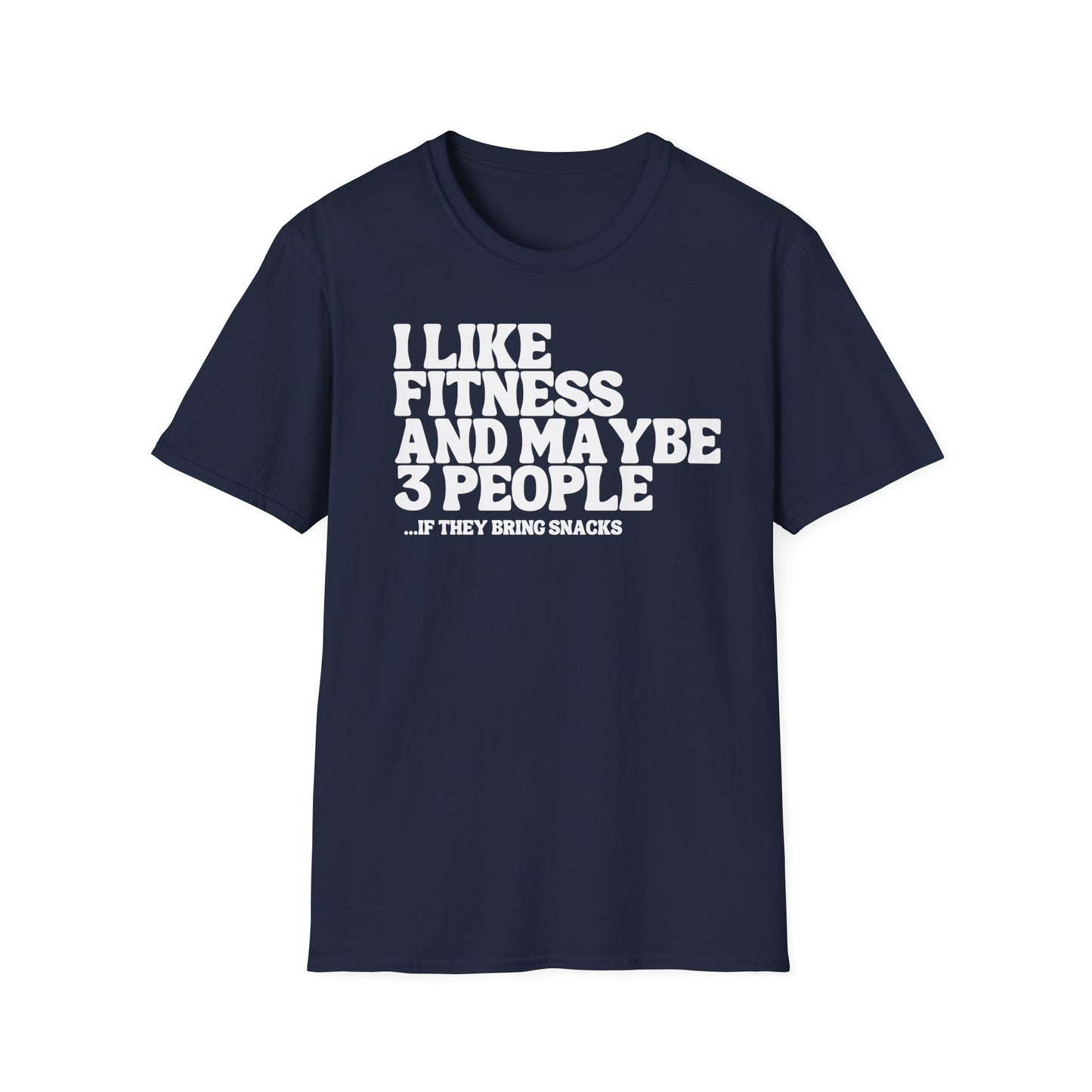 I like fitness and snacks T-shirt