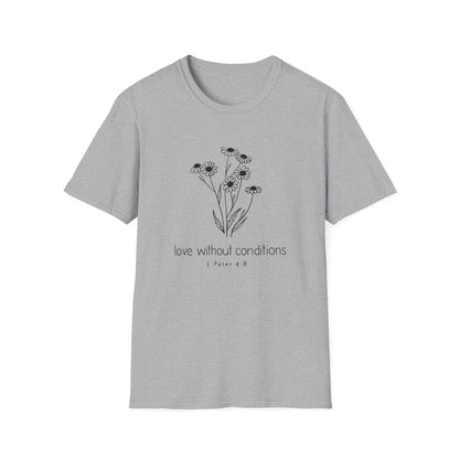 Love without conditions T-shirt