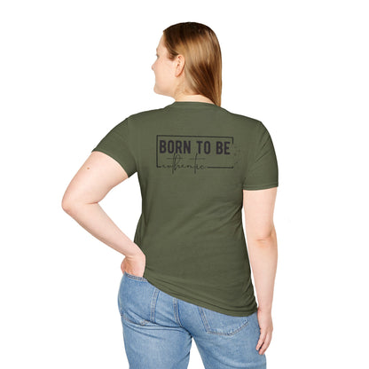 Born to be Authentic T-shirt