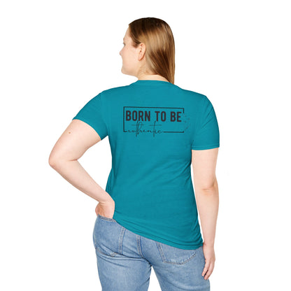 Born to be Authentic T-shirt