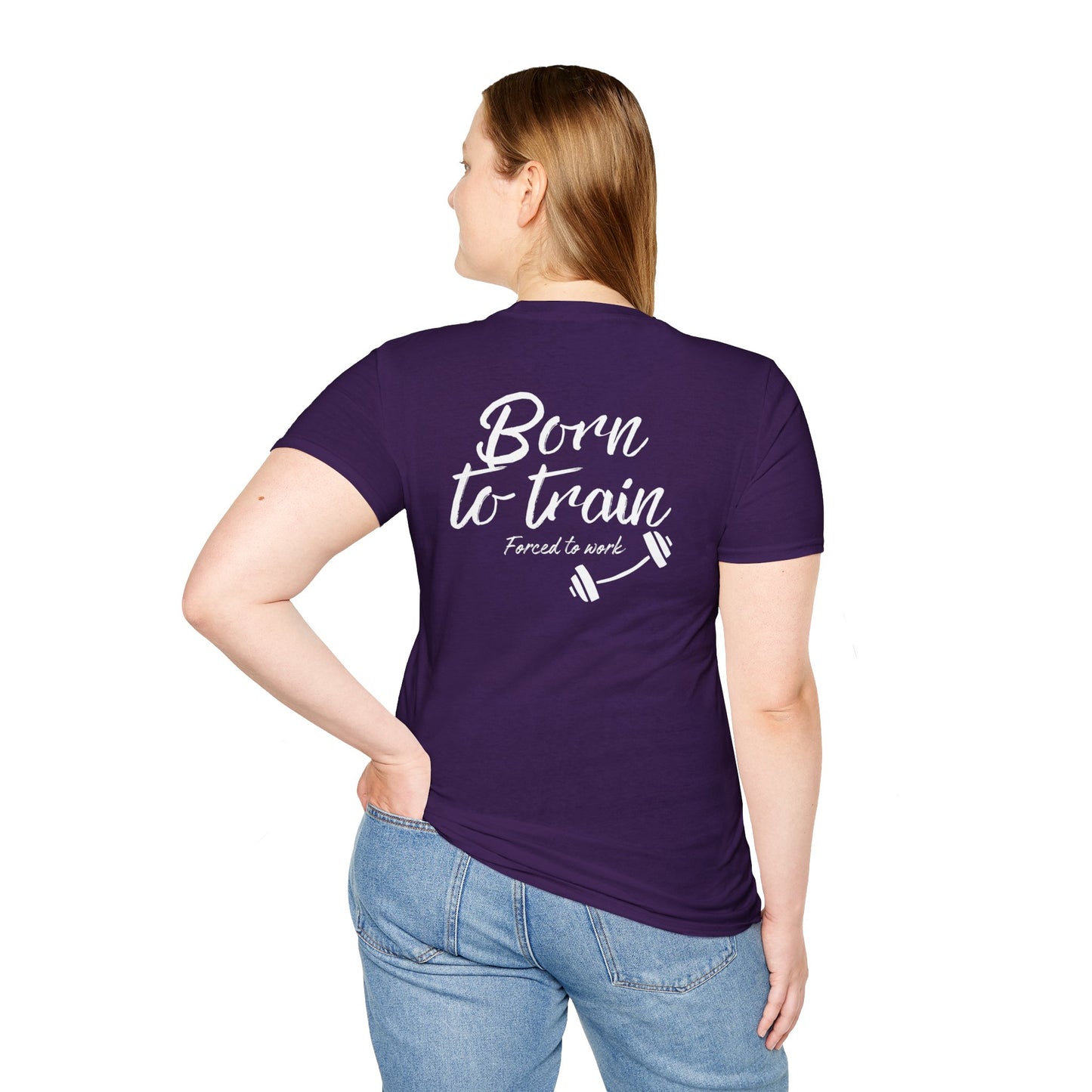 Born to train, forced to work T-shirt