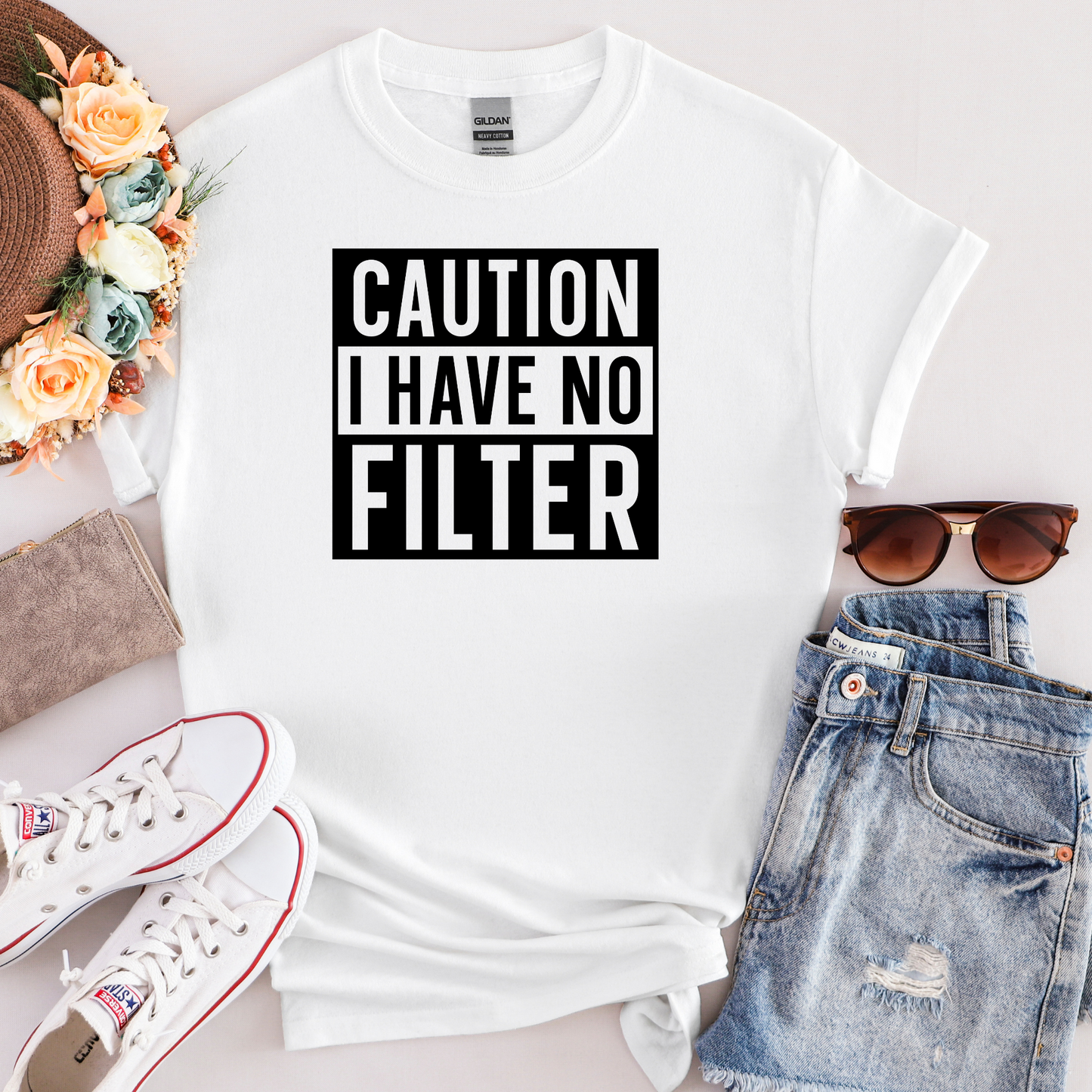 Caution i have no filter T-shirt