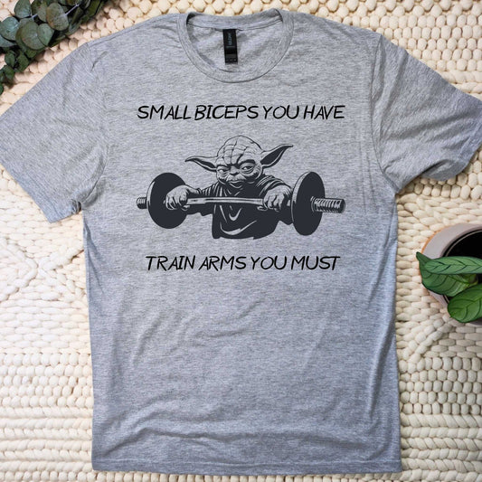 Yoda: small biceps you have T-shirt