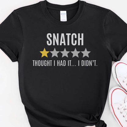 Snatch review T-shirt