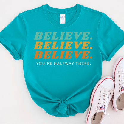 Believe T-shirt