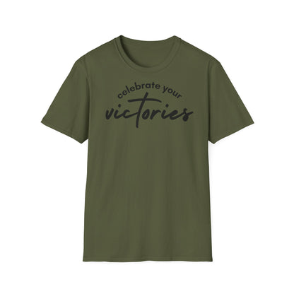 Celibrate your victories T-shirt