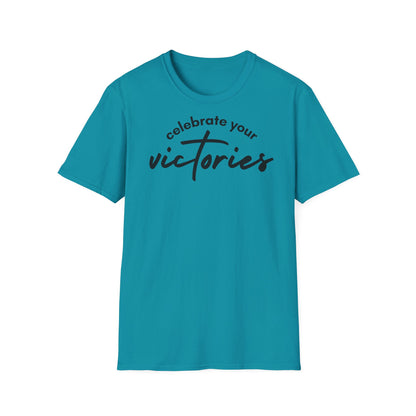 Celibrate your victories T-shirt