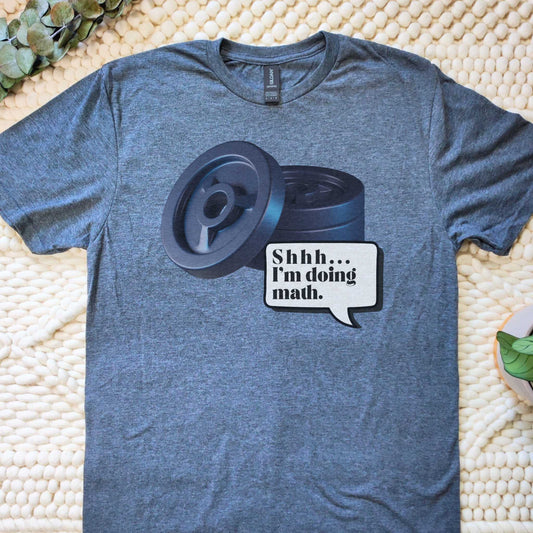 Shhh....I'm doing math T-shirt