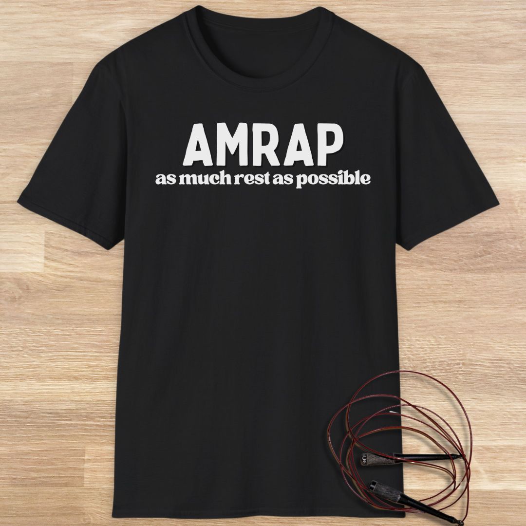 AMRAP as much rest as possible T-shirt