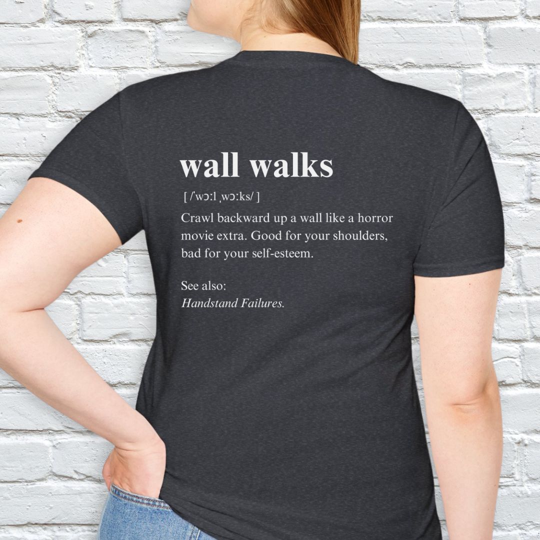 Wall walks description T-shirt