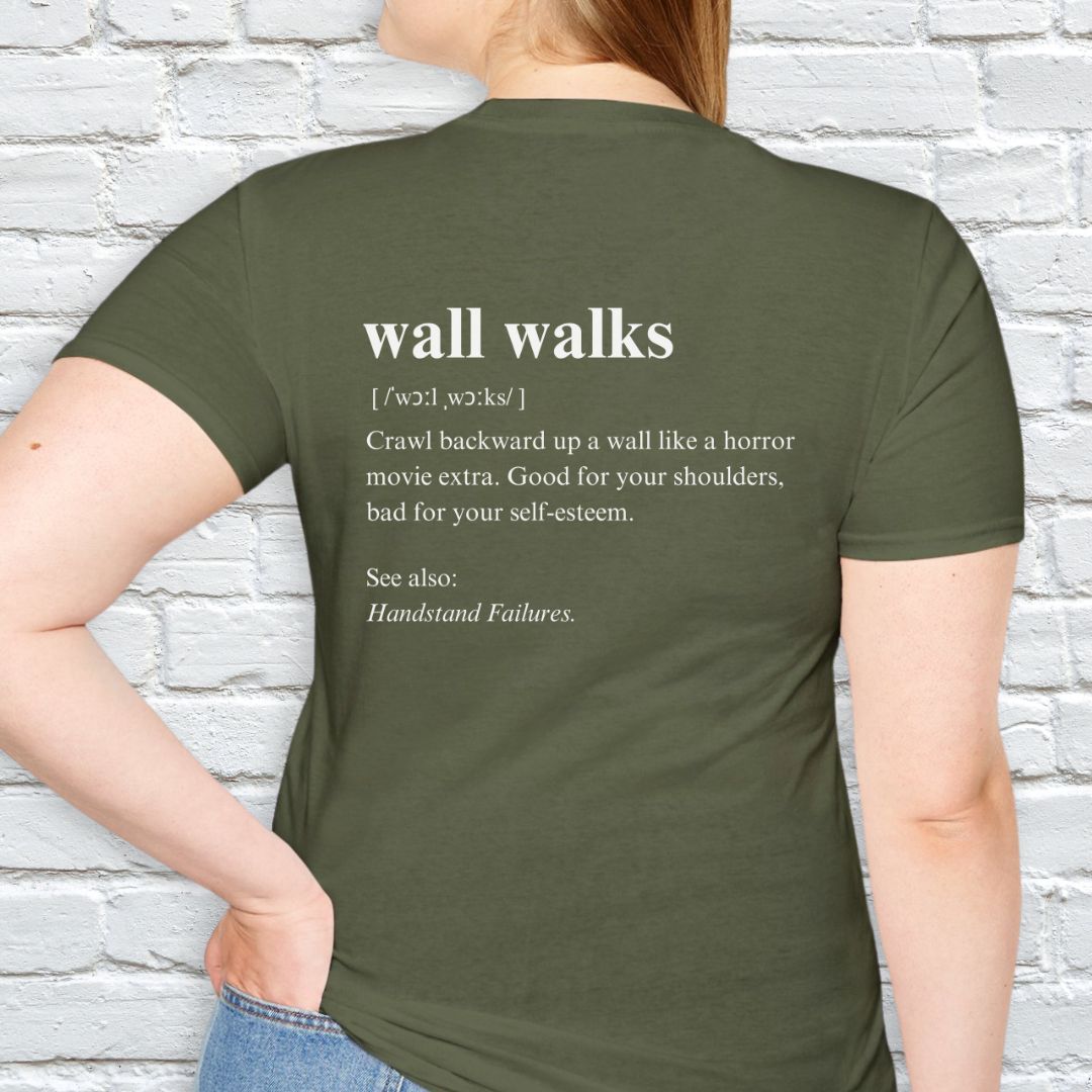 Wall walks description T-shirt