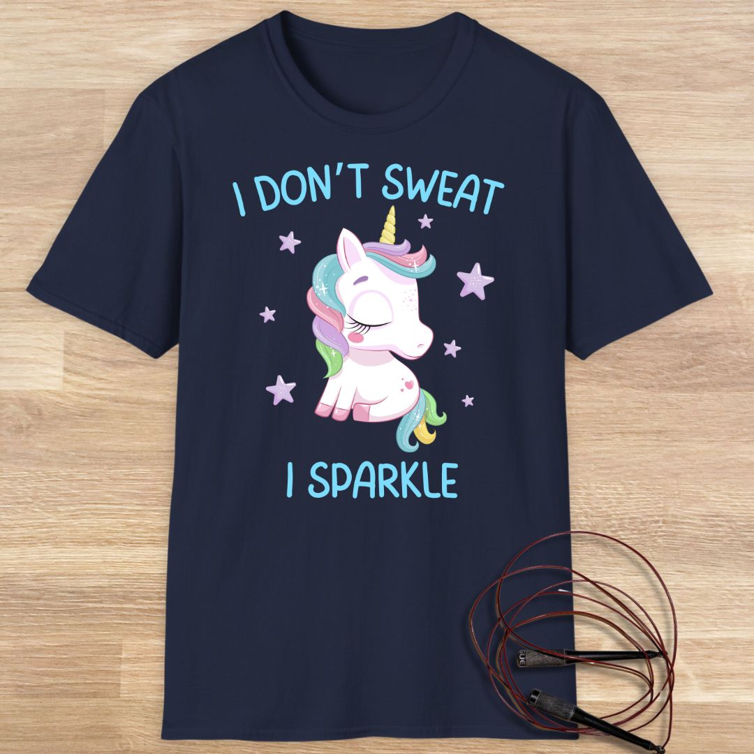 I don't sweat I sparkle T-shirt