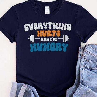 Everything hurts T-shirt